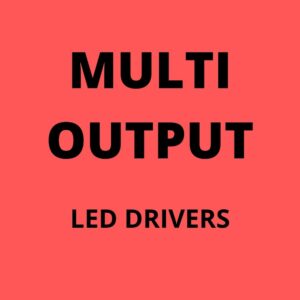 Multi Output LED Drivers